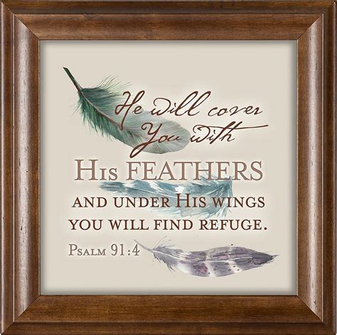 You Will Find Refuge Psalm 914 Feather Wood Finish 12 X 12 Framed Art