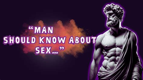 quotes that man should know about sex from ancient philosophers youtube