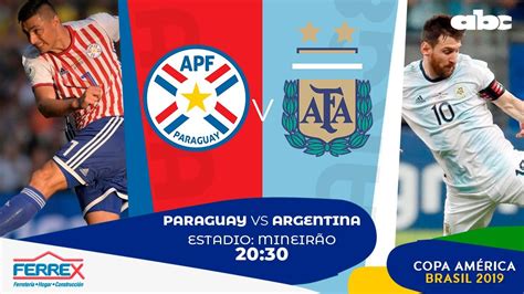 Minuto A Minuto Paraguay Argentina Fútbol Abc Color