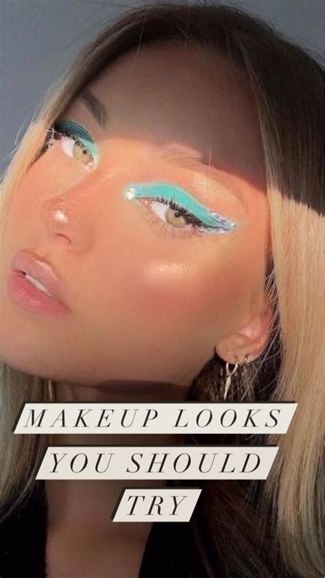 Makeup Looks You Should Try An Immersive Guide By Stylegps