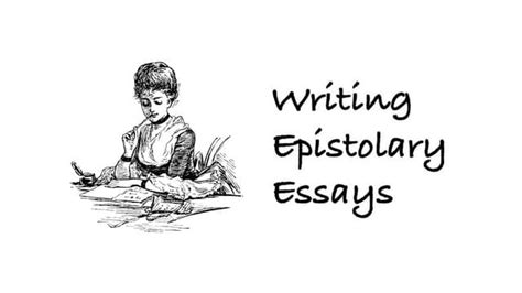 Writing Epistolary Essays Ppt