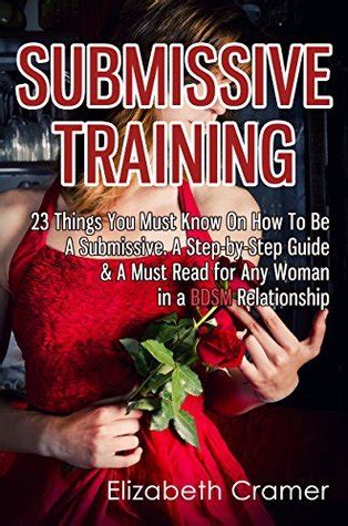 Submissive Training Things You Must Know About How To Be A