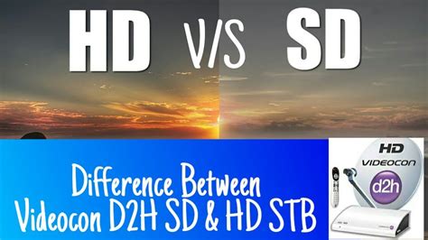 Difference Between Videocon D2h Sd And Hd Stb Youtube
