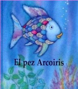 El pez arcoiris se senta muy raro. Portada | Cuentos infantiles pdf, Actividades de peces, Libro para bebés