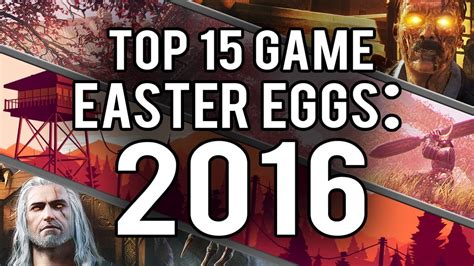 My Top 15 Video Game Easter Eggs And Secrets Of 2016 Youtube