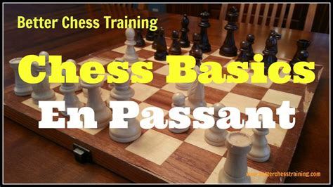 En Passant Explained Chess Basics Youtube