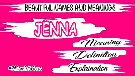 jenna name meaning jenna name jenna name and meanings jenna means‎ namistrious youtube