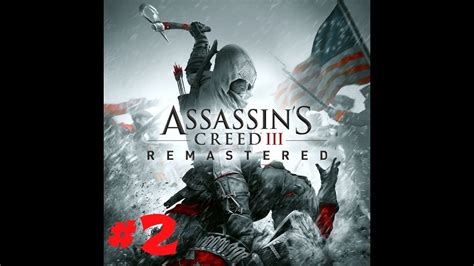 Assassins Creed III Remastered Часть 2 Форт Наёмников YouTube