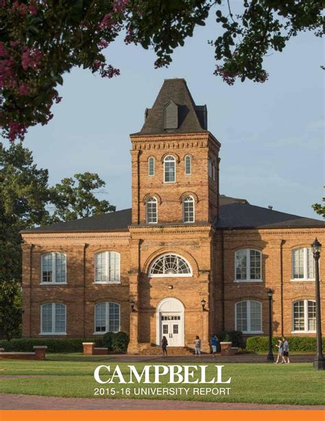 Campbell University Report 2015 16 By Campbell University Issuu