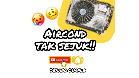 Mencari technician aircond service shah alam ? AIRCOND TAK SEJUK!_Airconditioner Not Cooling Enough ...