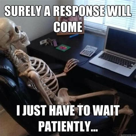 Waiting For EA Like Waiting Meme Funny Skeleton Waiting Skeleton Meme