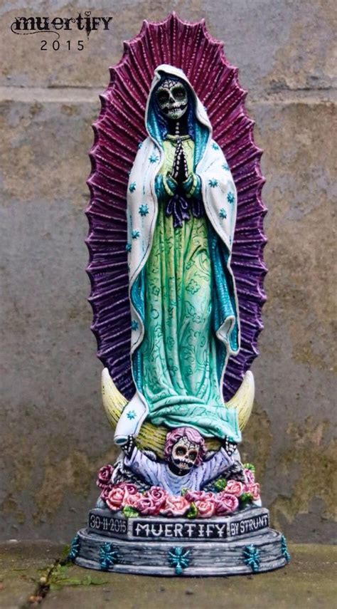 Muertify Guadalupe Muertos Holy Mary Statue Custom And Expertly