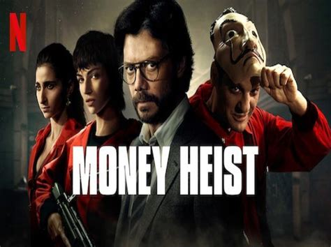 Everyone Loves Money Heist The Best Quotes To Explain Why Film Daily