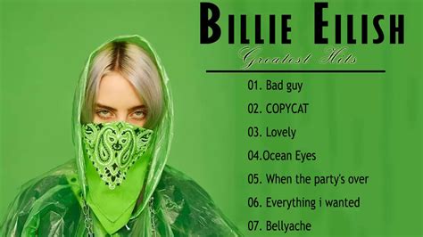 Billie Eilish Best Songs Billie Eilish Greatest Hits Full Album YouTube
