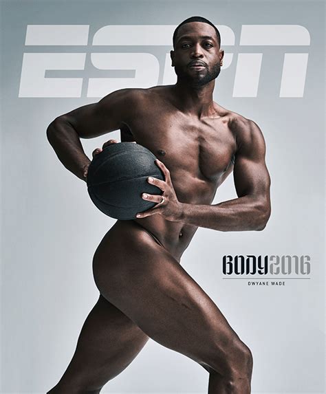 Dwyane Wade Bares It All For Espn The Body Issue More Than Stats