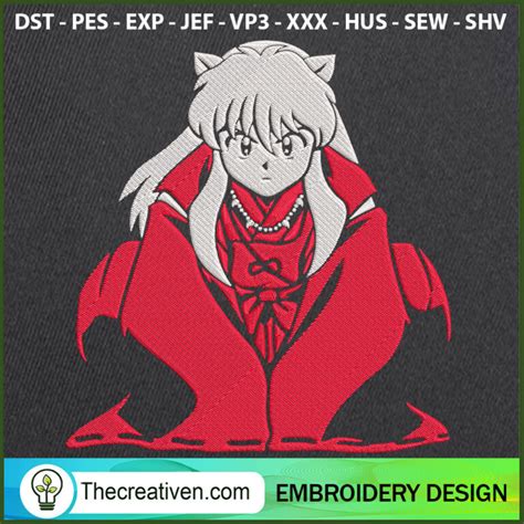 Inuyasha Cool Embroidery Designs Inuyasha Machine Embroidery Design