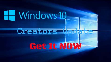 Install Windows 10 Creators Update Now Youtube