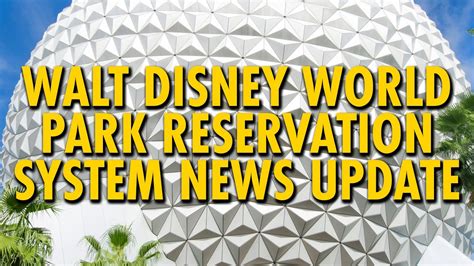 Walt Disney World Park Reservation System Details Update 061920