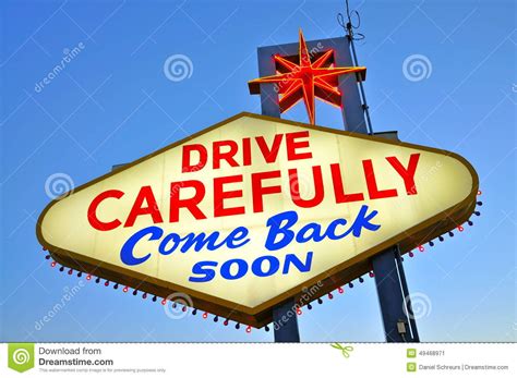 Drive Carefully Come Back Soon Stock Photo Image 49468971