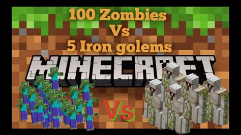 100 Zombies Vs 5 Iron Golems Minecraft Crazy Mr Nobody Youtube