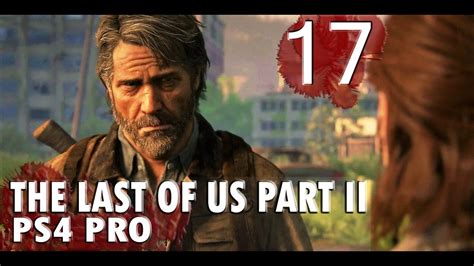 The Last Of Us 2 Full Gameplay Part 17 🛠 Hard Difficulty No
