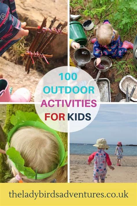 100 Things To Do Outside With Kids The Ladybirds Adventures