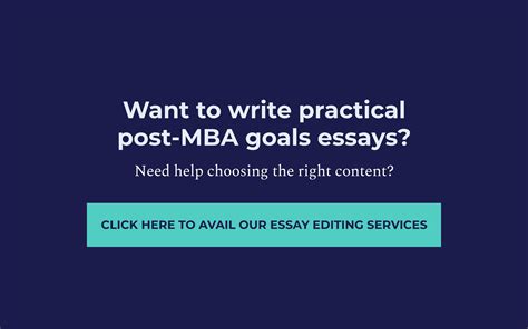 How To Frame Practical Post Mba Goals Essays — Mba And Beyond