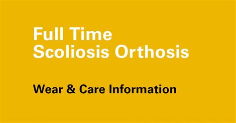 Spinal Tech Full Time Scoliosis Orthosis Wear And Care