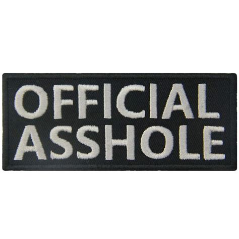 Official Asshole Patch Funny Badge Embroidered Biker Applique Iron On Sew On Emblem