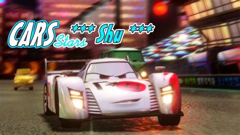 Cars 2 Game Play Shu Todoroki Squad Series Youtube