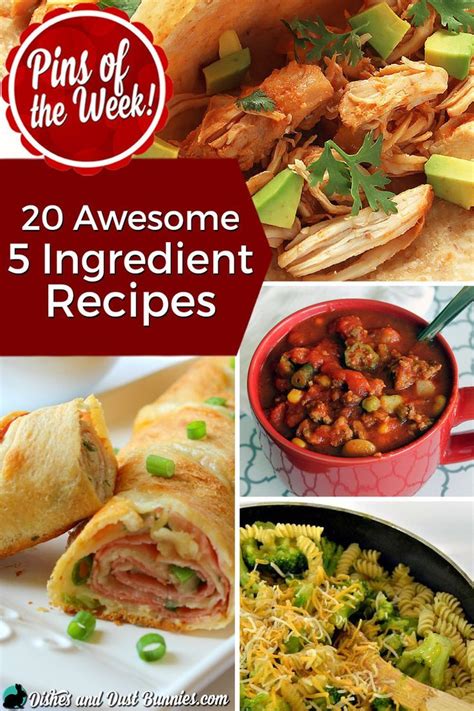 20 Awesome 5 Ingredient Recipes Pins Of The Week Healthy Veggies