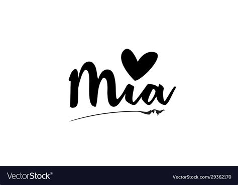 Mia Name Text Word With Love Heart Hand Written Vector Image