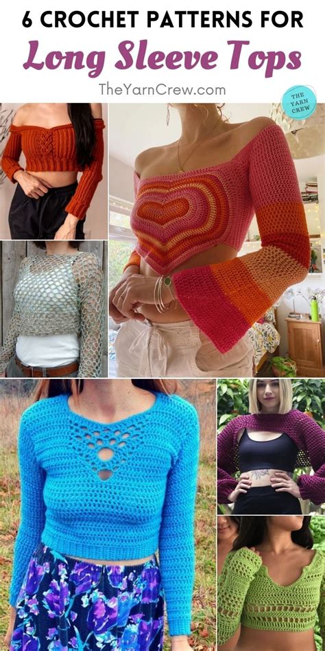6 Crochet Long Sleeve Top Patterns For Summer The Yarn Crew