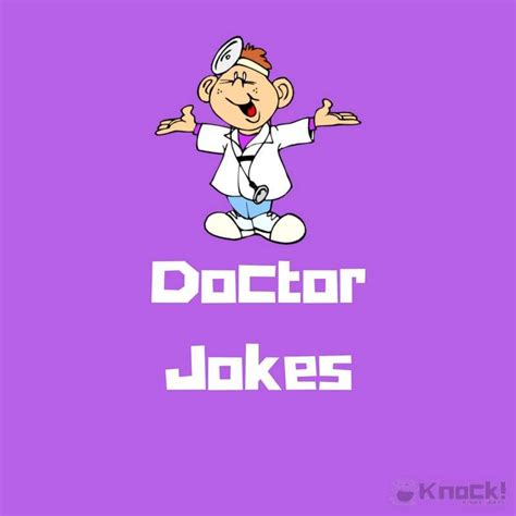 Irwish you would let me come in irish knock knock joke submitted by spencer brown. Best doctor knock knock jokes In this post, we have tried ...