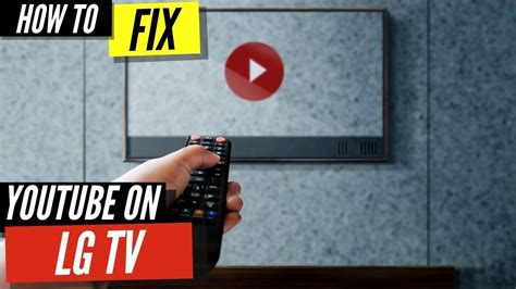 How To Fix Youtube On Lg Smart Tv Youtube