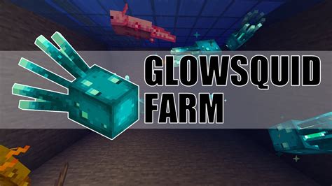 Axolotl And Glow Squid Farm Minecraft 117 Easy And Efficient Youtube