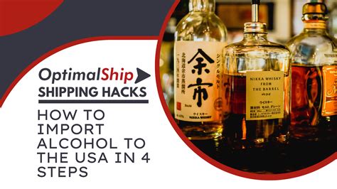 how to import alcohol to the usa in 4 steps