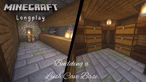 Minecraft Relaxing Longplay Building A Lush Cave Base No Commentary