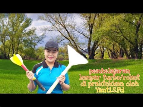 Pjj rctv pjok sd kelas 5 atletik variasi \u0026 kombinasi lempar roket turbo 5 september 2020 indir. video pembelajaran lempar roket oleh Yanti.S.Pd Guru PJOK ...