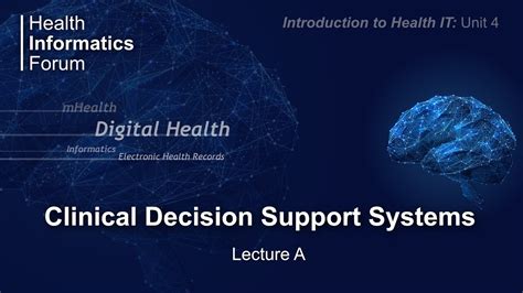 Unit 5 Clinical Decision Support Systems Lecture A Youtube