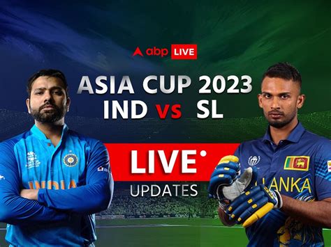 Asia Cup 2023 Live Updates India Playing Against Sri Lanka Super 4