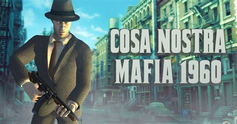 Cosa Nostra Mafia 1960 Jogue Cosa Nostra Mafia 1960 Em Crazygames