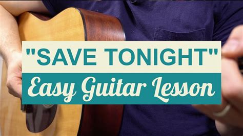 Save Tonight Easy Guitar Lesson Eagle Eye Cherry Youtube