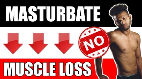 Does Masturbating Cause Muscle Loss All About Gym And Masturbation Youtube