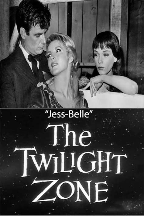 The Twilight Zone Jess Belle Tv 1963 Filmaffinity