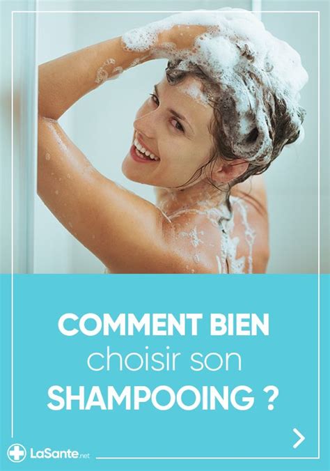 Comment Bien Choisir Son Shampooing En 2020 Shampoing Sans Silicone
