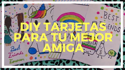 Get notified when cartas para mi mejor amigo is updated. DIY Tarjetas para tu Mejor Amiga - YouTube