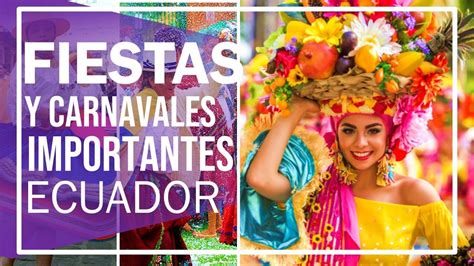 Top Fiestas Tradicionales Del Ecuador Youtube