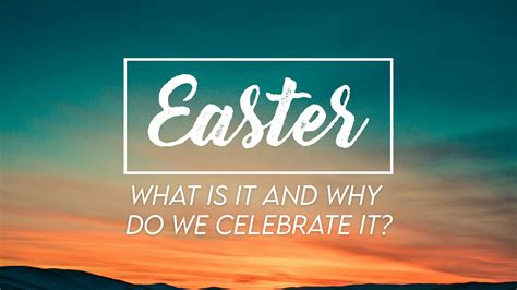 Why Do Christians Celebrate Easter Liquid Church