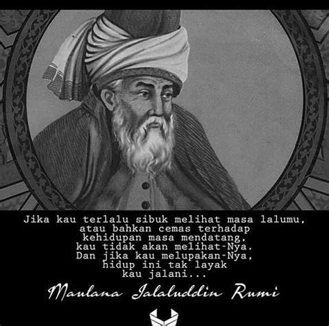 Dilanda kesedihan obati oleh 6 syair jalaluddin rumi ini. Kata Kata Jalaluddin Rumi Tentang Cinta - Ilmu Tasawuf